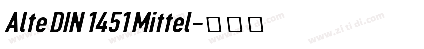 Alte DIN 1451 Mittel字体转换